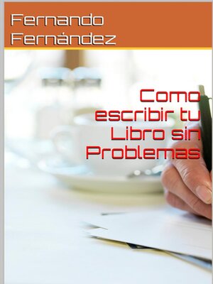 cover image of Como Escribir Tu Libro sin Problemas